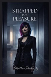 Strapped for Pleasure