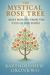 The Mystical Rose Tree