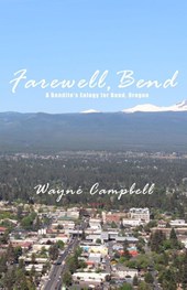 Farewell, Bend
