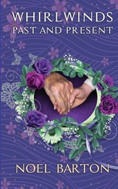 Whirlwinds Past and Present