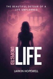 Unexpected Life