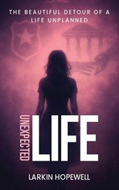 Unexpected Life