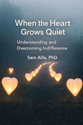 WHEN the HEART GROWS QUIET