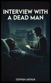 Interview with a Dead Man