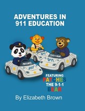 ADVENTURES IN 911 EDUCATION