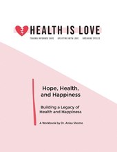 Hope, Health, and Happiness