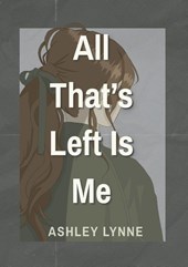 All That's Left Is Me
