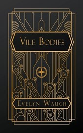 Vile Bodies