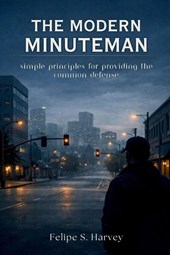 The Modern Minuteman