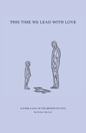 This Time We Lead with Love