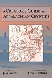 A Creator's Guide to Appalachian Cryptids