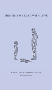 This Time We Lead with Love