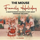 THE MOUSE FAMILY HOLIDAY