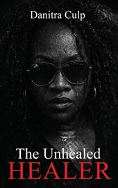 The Unhealed Healer