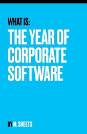 The Year of Corporate Software
