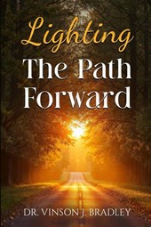 Lighting the Path Forward
