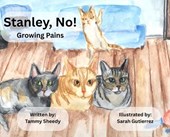 Stanley, No!: Growing Pains