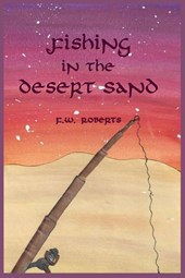 Fishing in the Desert Sand