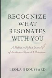 Recognize What Resonates With You