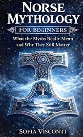 Norse Mythology for Beginners