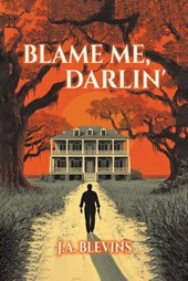 Blame Me, Darlin'