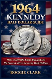 1964 Kennedy Half Dollar Guide