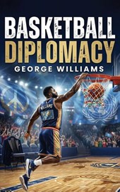 BASKETBALL DIPLOMACY
