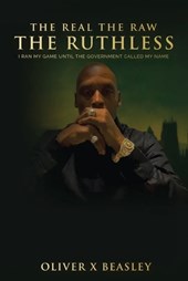The Real The Raw The Ruthless