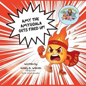 Amy the Amygdala Gets Fired Up!