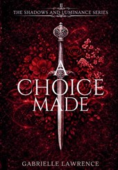 A Choice Made