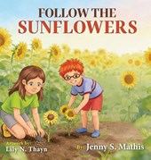 Follow The Sunflowers