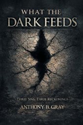 What The Dark Feeds