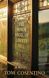 The Minor Angel Of Liberty Hill