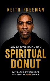 How to To Avoid Becoming A Spiritual Donut