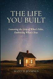 The Life You Built