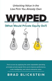 WWPED (What Would Private Equity Do)