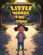 Little Words, Big Courage