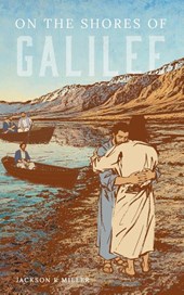 On the Shores of Galilee