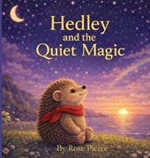 Hedley and the Quiet Magic