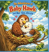 The Adventures of Baby Hawk and Her Son, Ozzie