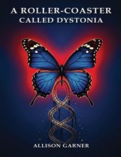 A Roller Coaster Called Dystonia