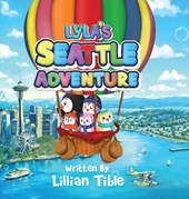 Lyla's Seattle Adventure