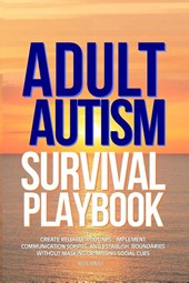 Adult Autism Survival Playbook