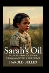 Belles, H: Sarah's oil