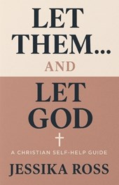 Let Them...and Let God