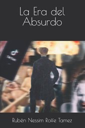 Nessim Roffe Tamez, R: Era del Absurdo