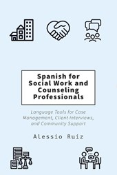 Spanish for Social Work and Counseling Professionals