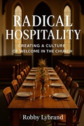 Lybrand, R: Radical Hospitality