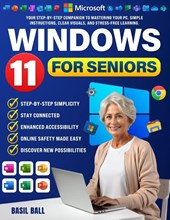 Ball, B: WINDOWS 11 FOR SENIORS
