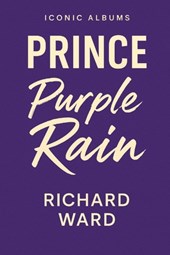iconic Albums - Prince - Purple Rain